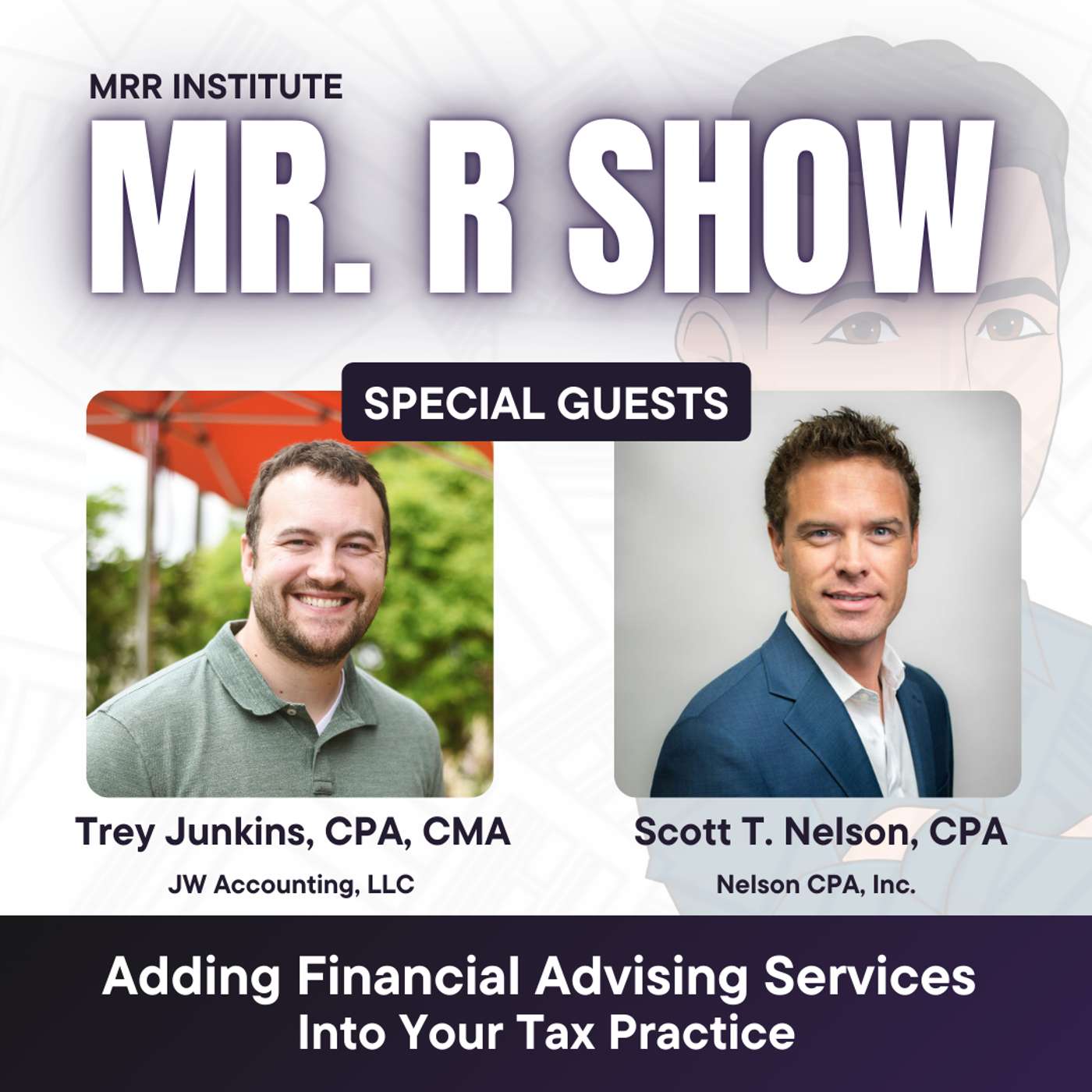 Ep. 19 | Implementing Financial Planning Into A Tax Practice
