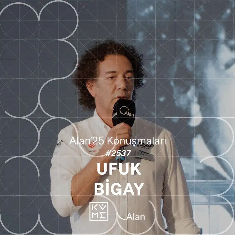 Alan'25 | Ufuk Bigay