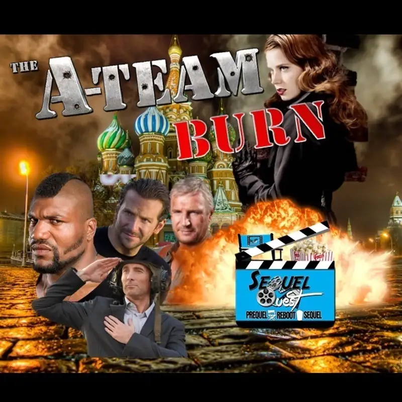 EP85 | A-Team Movie Sequel | SequelQuest