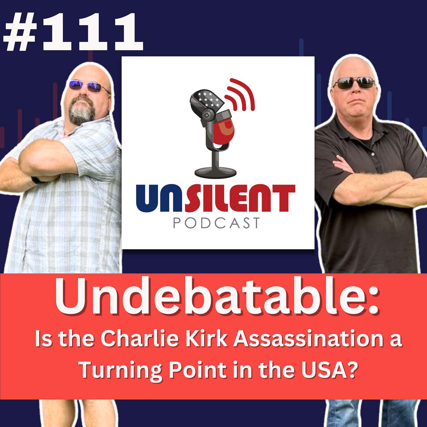 111. Undebatable: Is the Charlie Kirk Assassination a Turning Point in the USA?