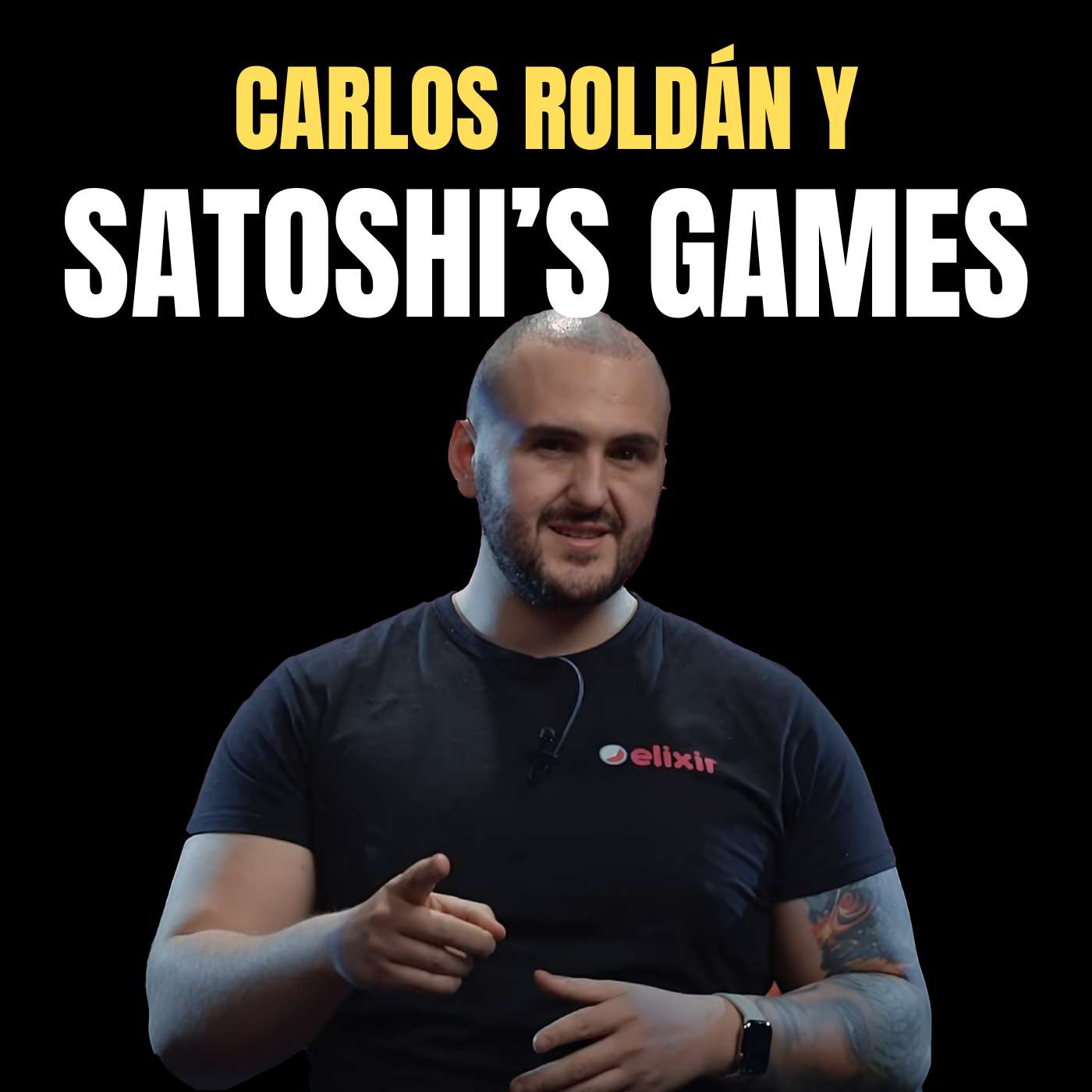 Carlos Roldán de Satoshi's Games - Blockchain para inquietos #13