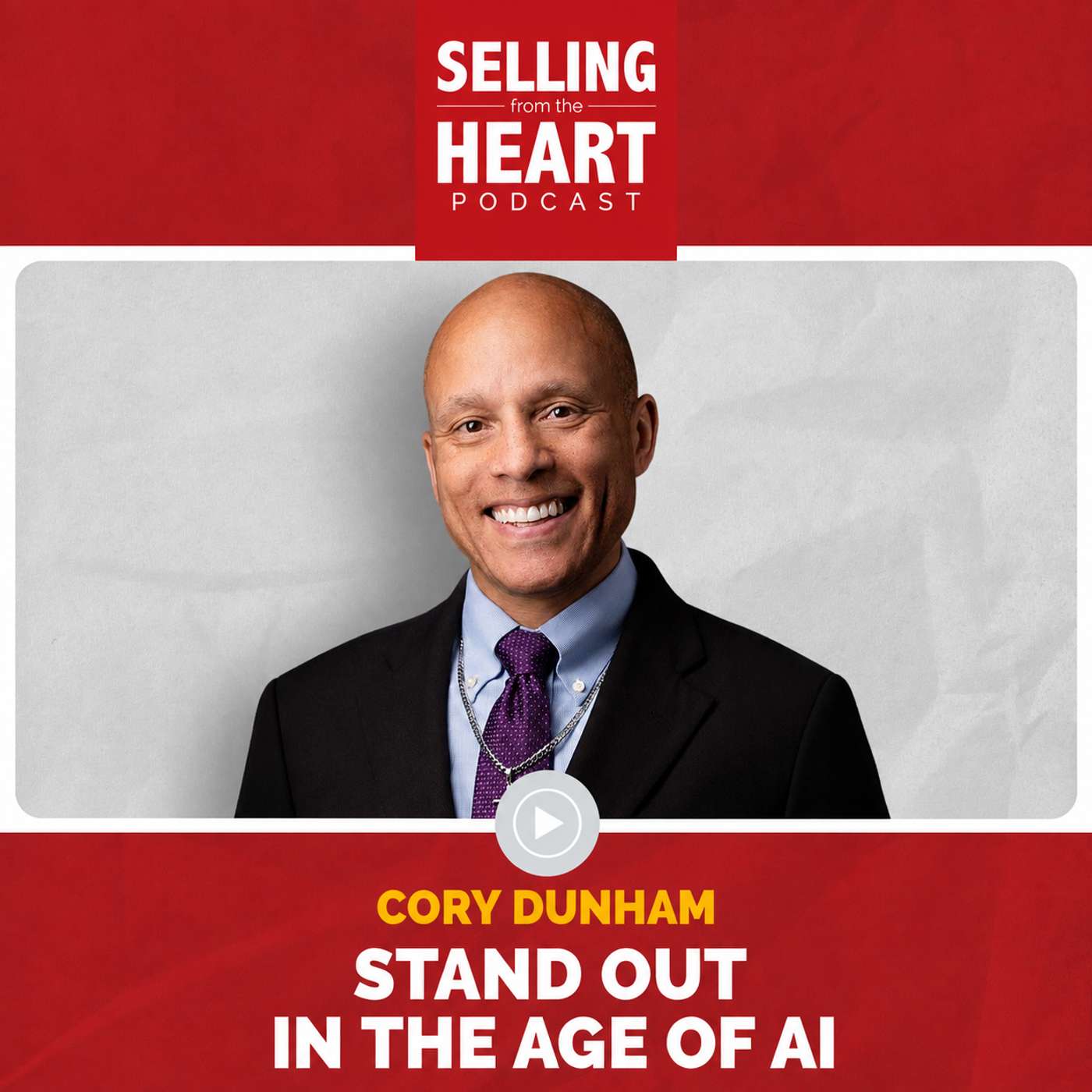 Stand Out in the Age of AI featuring Corey Dunham episode artwork