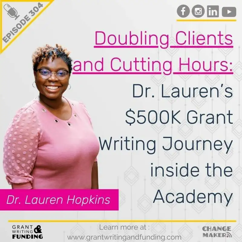 Doubling Clients and Cutting Hours: $500K Grant Writing Journey inside the Academy