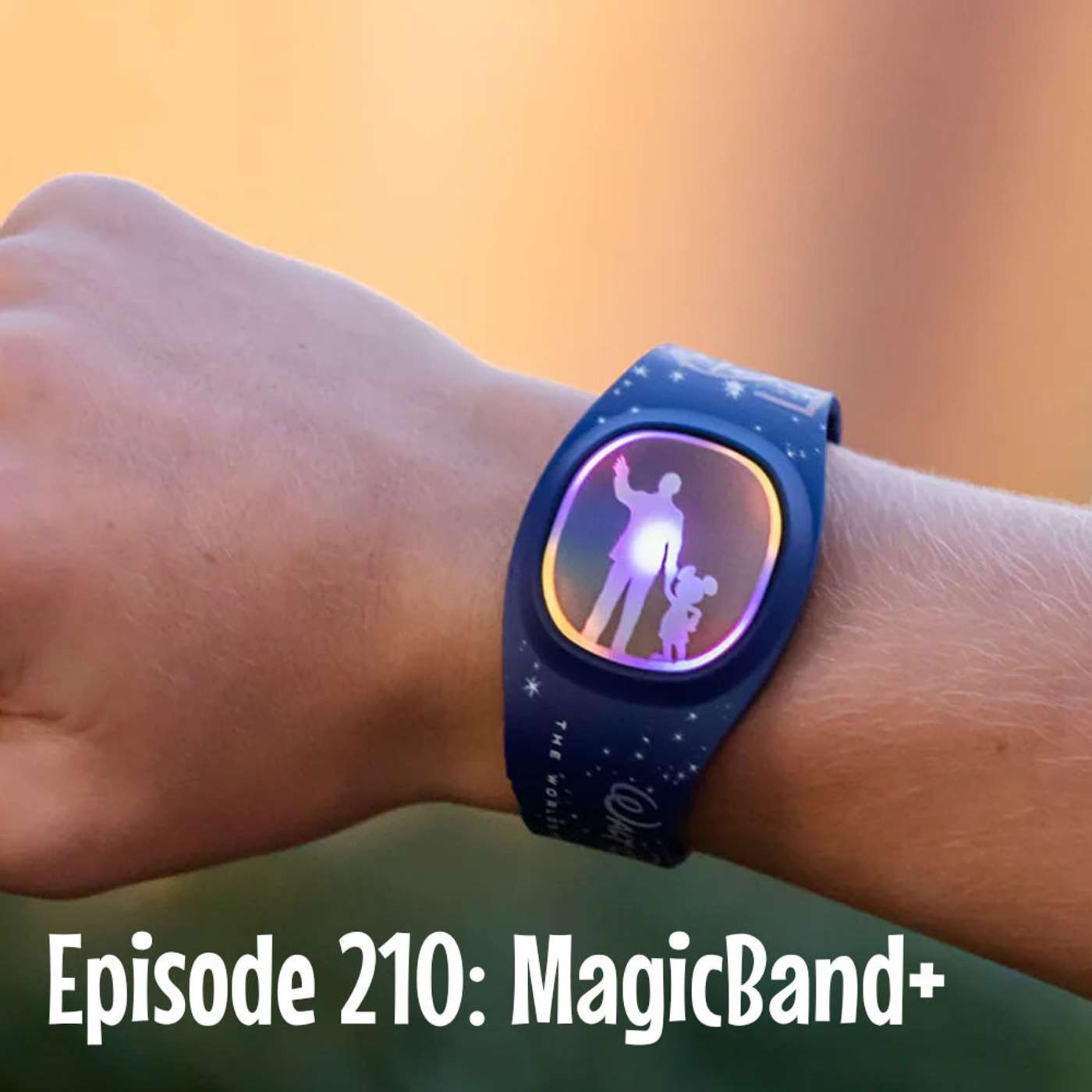 Episode 210: MagicBand+ episode artwork