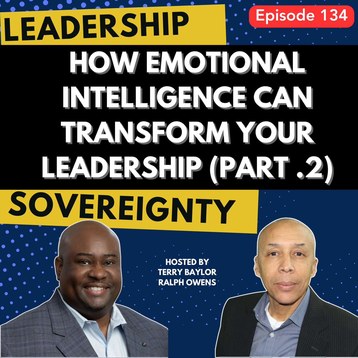 How Emotional Intelligence Can Transform Your Leadership (Part. 2) episode artwork