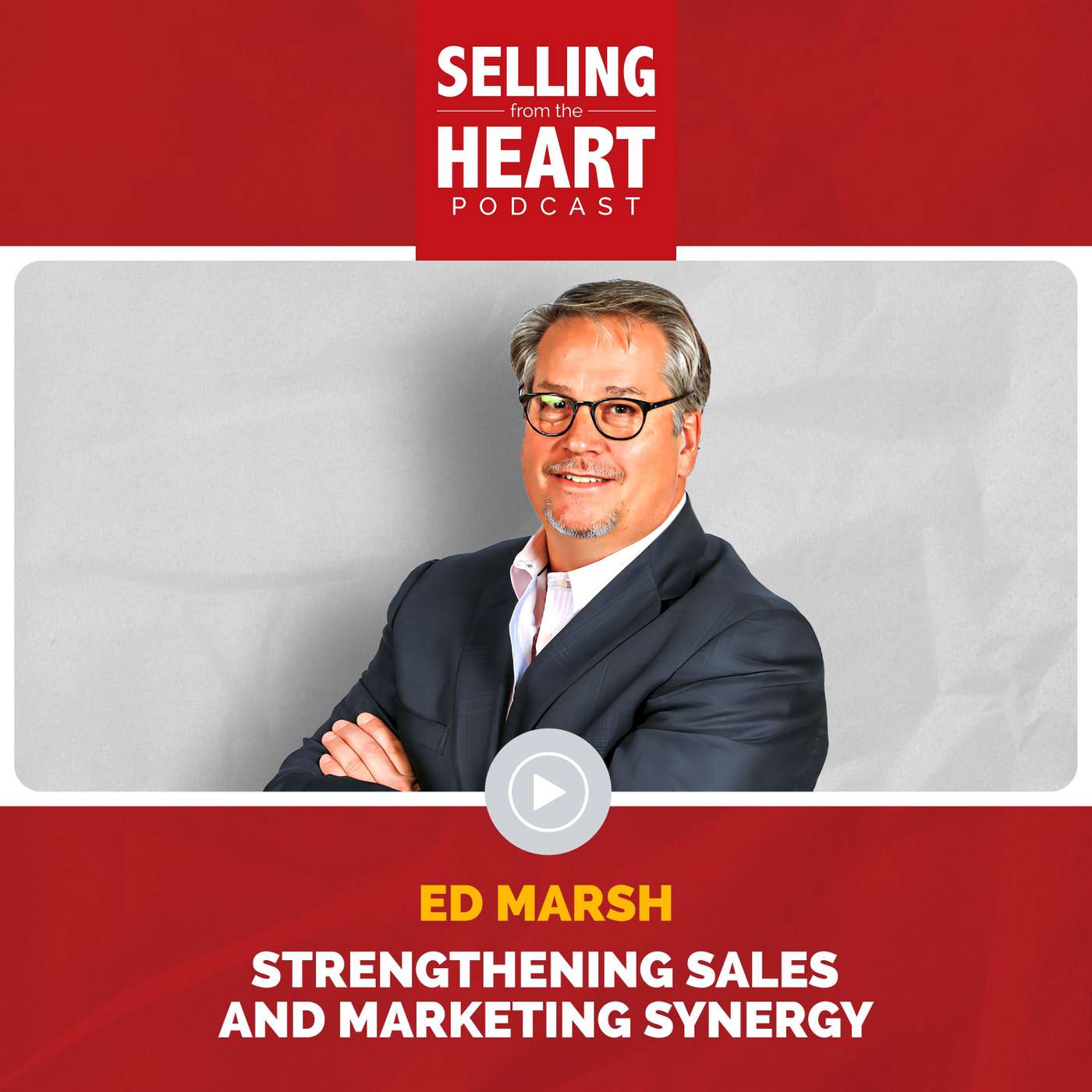 Selling From the Heart Podcast