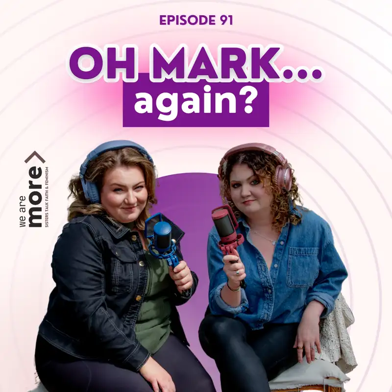 Ep. 91: Oh Mark... Again?