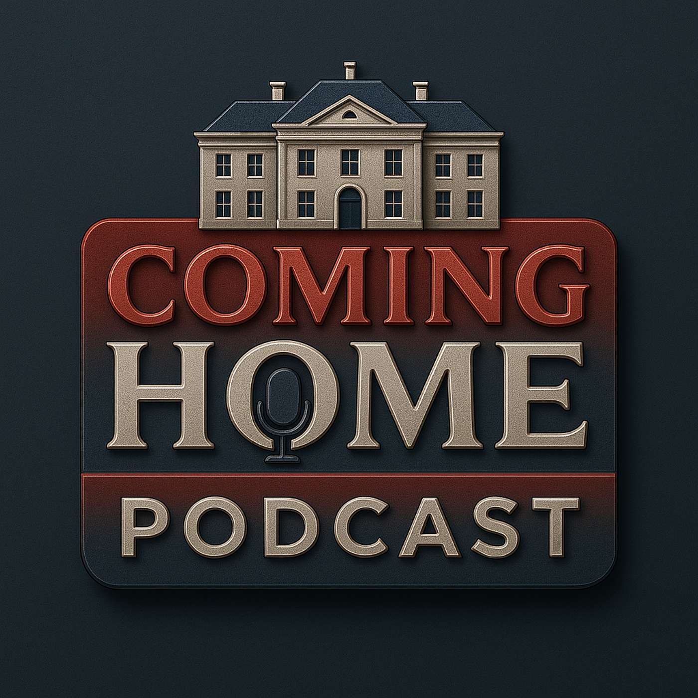 Coming Home Podcast