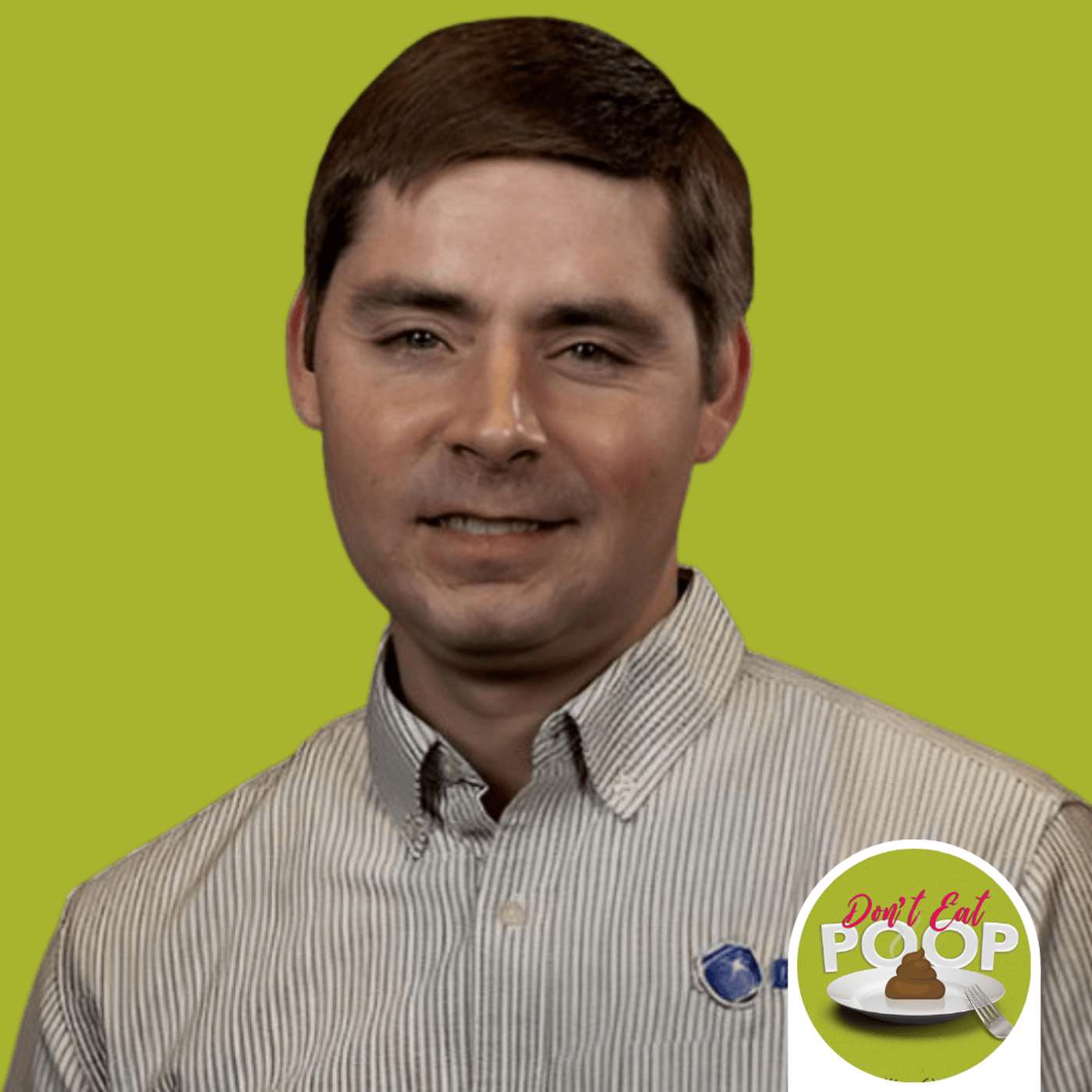 Don\'t Eat Poop! A Food Safety Podcast