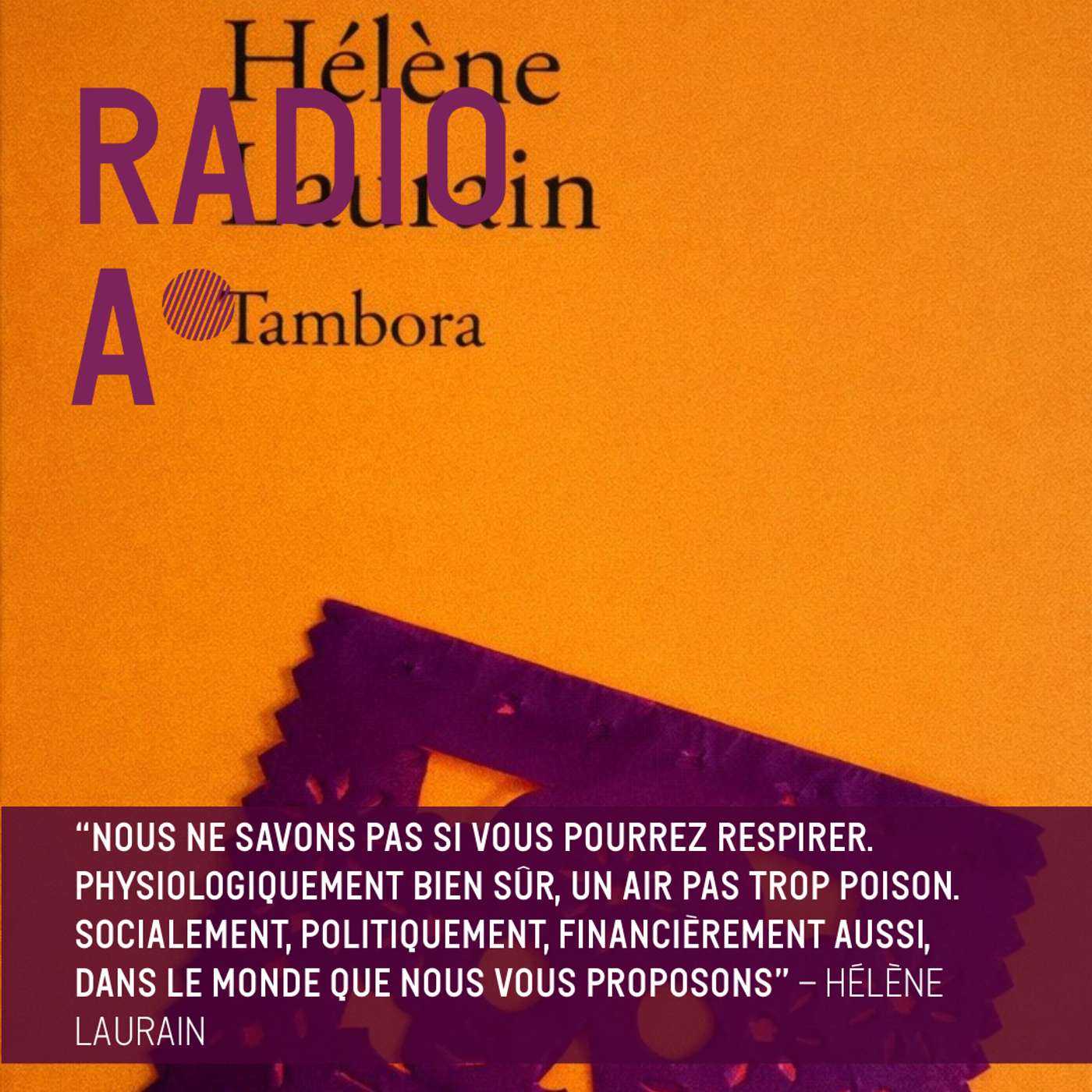"Tambora", Hélène Laurain, par Bérénice Gagne (1/2)
