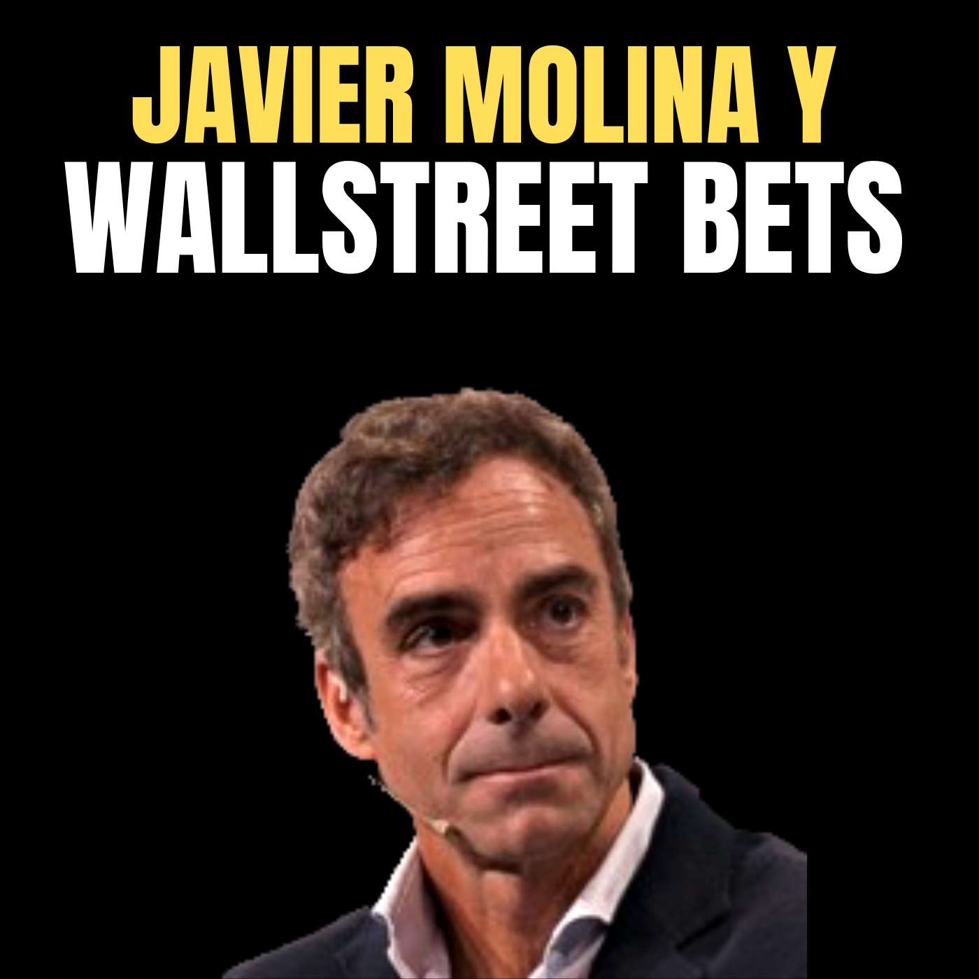 Javier Molina y WallstreetBets – Blockchain para inquietos #9