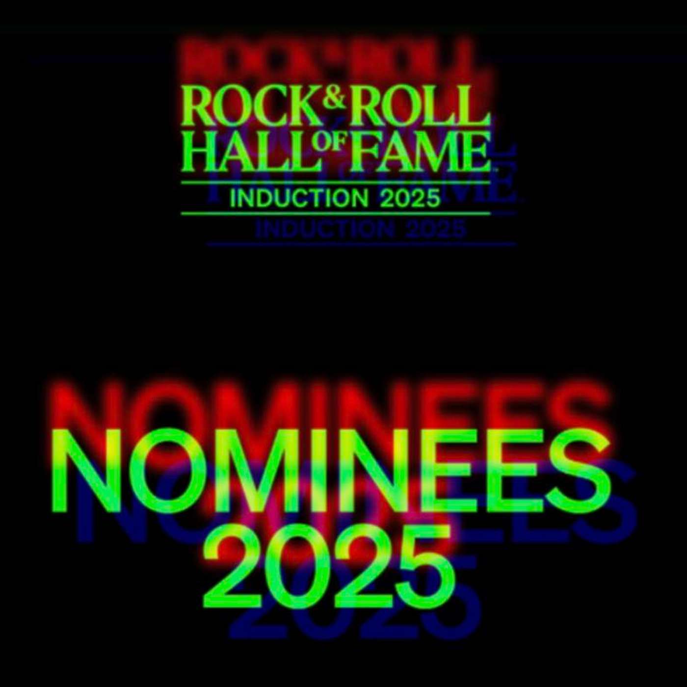 Rock N Roll Hall of Fame Nominees 2025