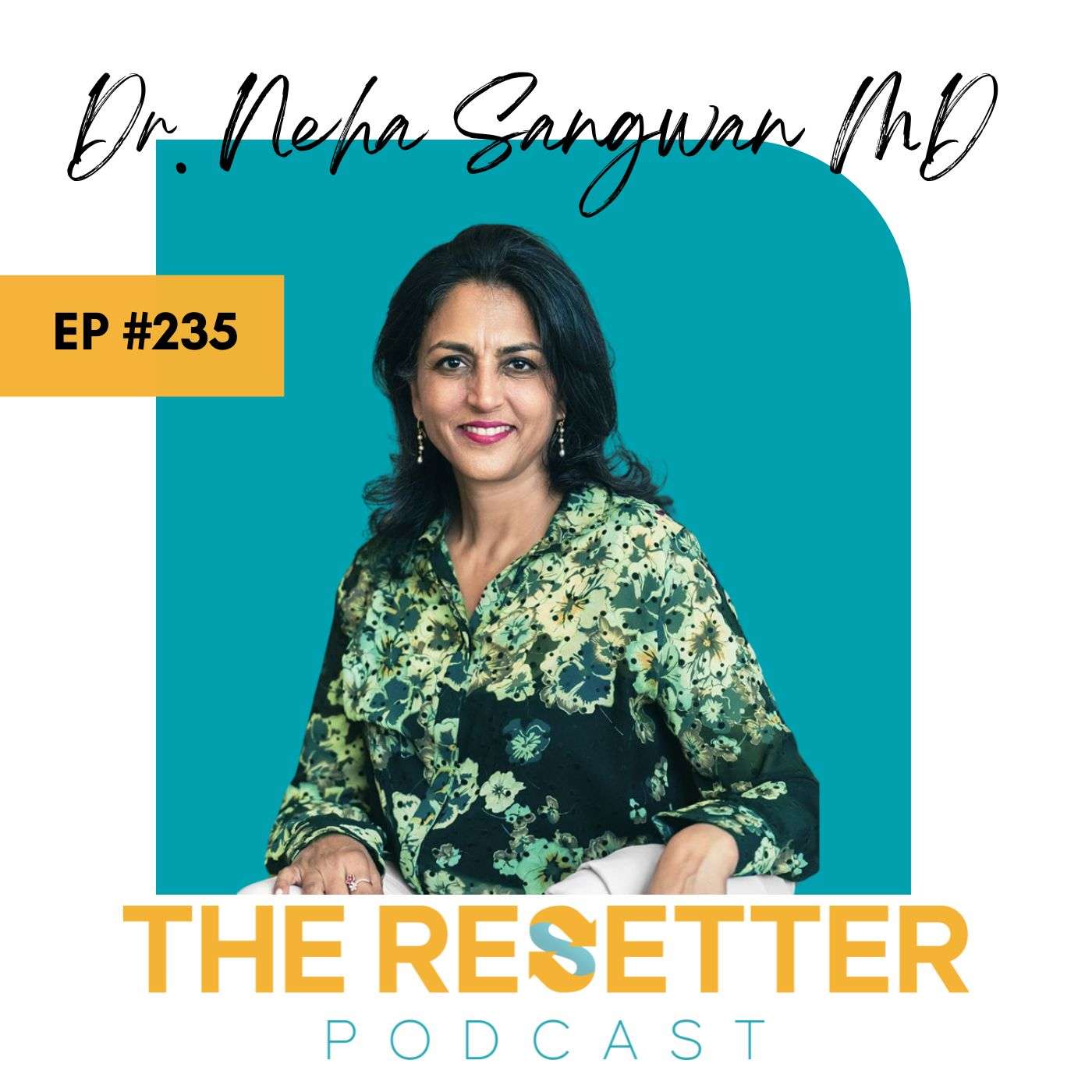 Breaking the Burnout Cycle with Dr. Neha Sangwan MD episode artwork