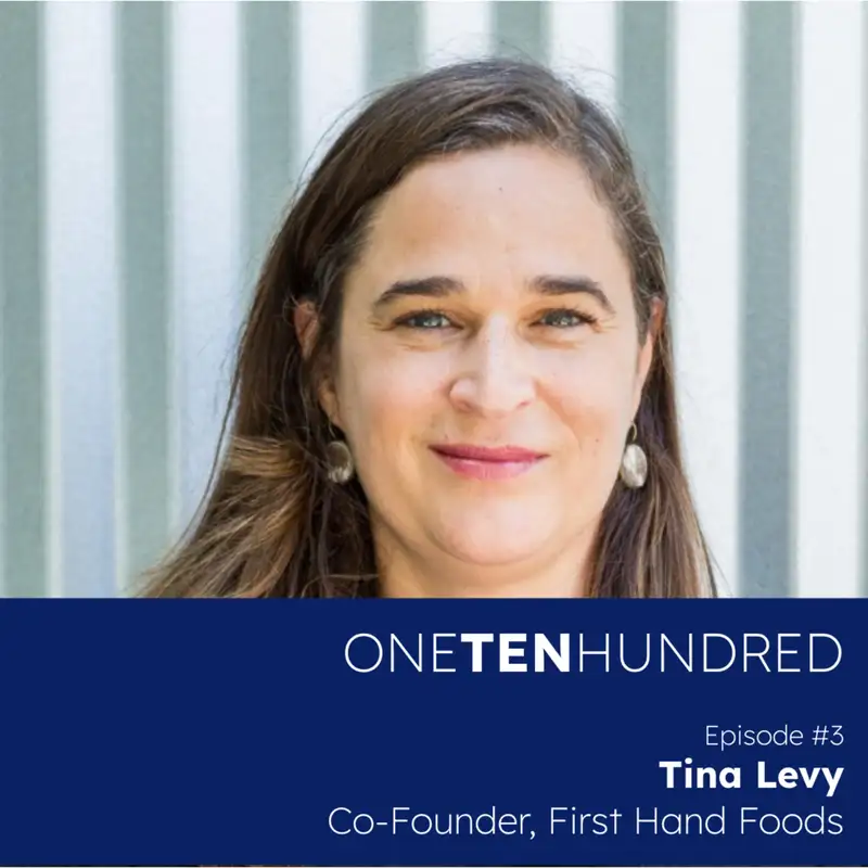 OTH #3: Tina Levy, Co-Founder, First Hand Foods -- Lessons From The Sausage Wagon