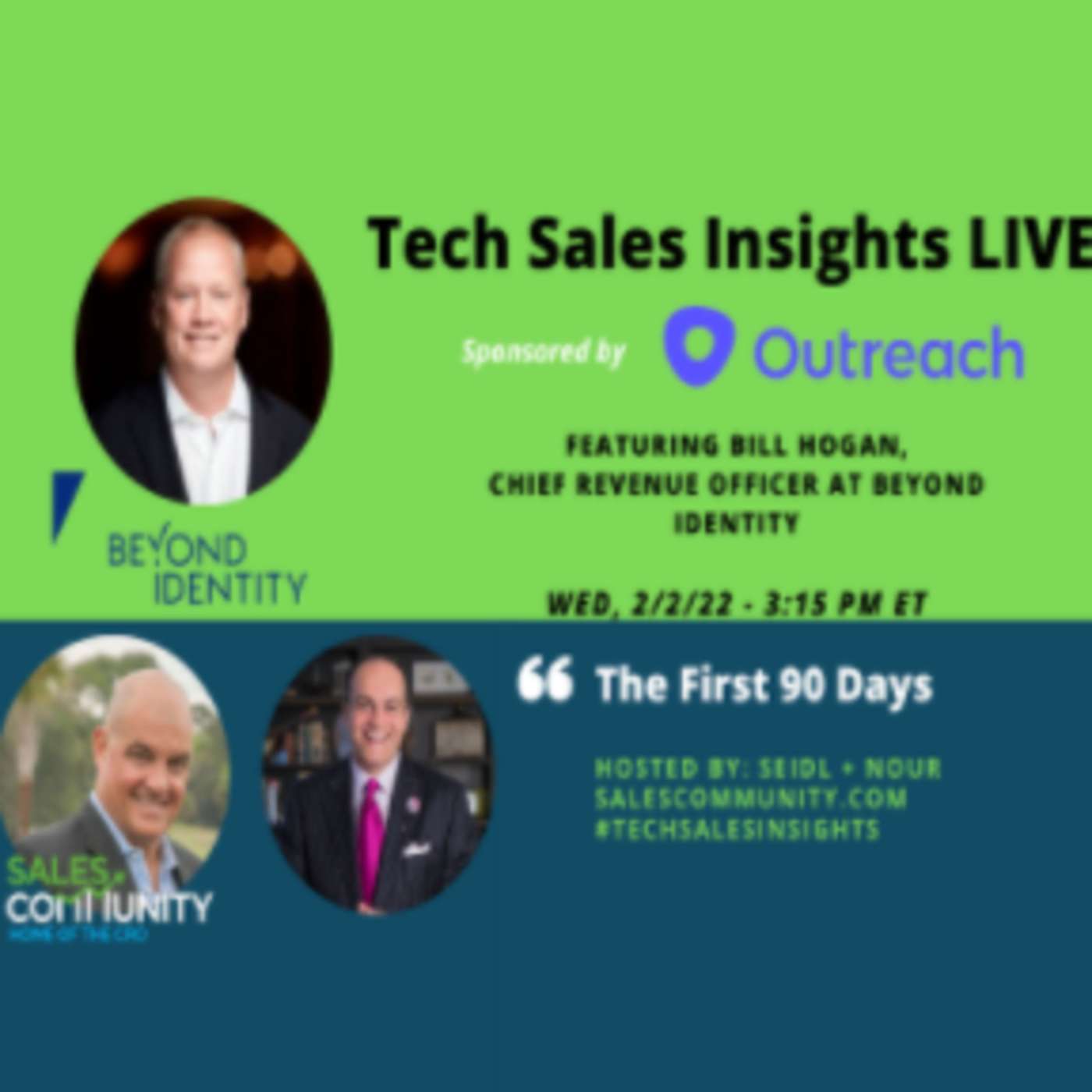 E63 - The First 90 Days with Bill Hogan, Beyond Identity