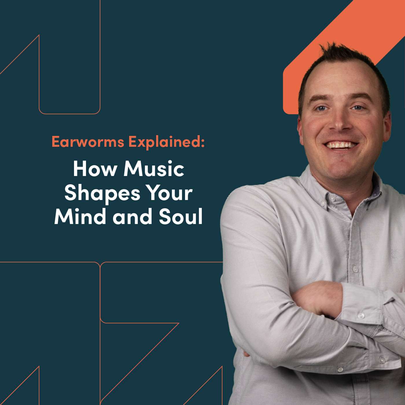 Earworms Explained: How Music Shapes Your Mind and Soul episode artwork