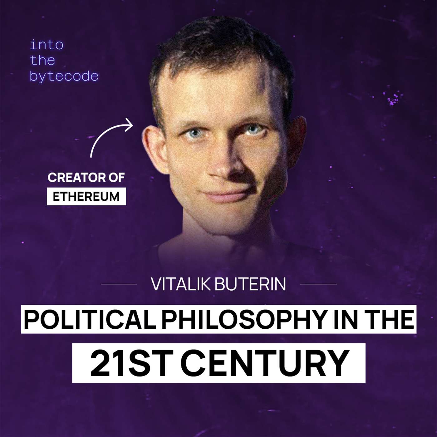 Vitalik Buterin on political philosophy in the 21st century episode artwork