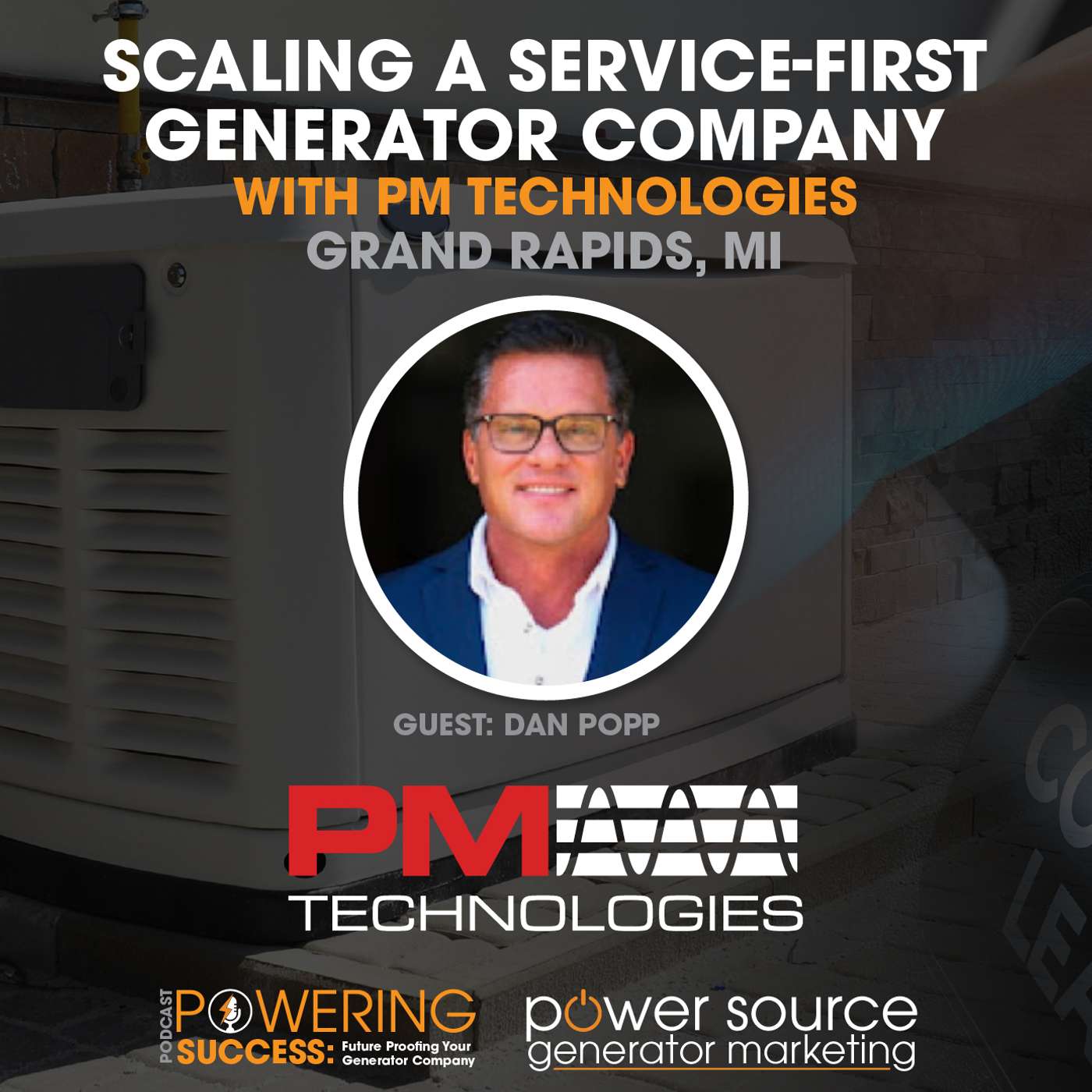 Scaling a Service-First Generator Company with Dan Popp of PM Tech
