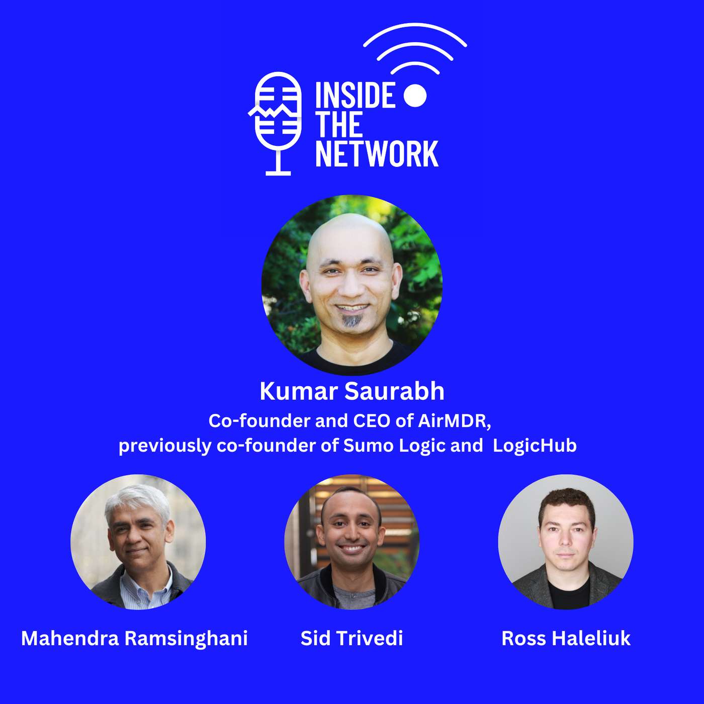 Kumar Saurabh: Building Sumo Logic, LogicHub, and AirMDR and why immigrants make great entrepreneurs