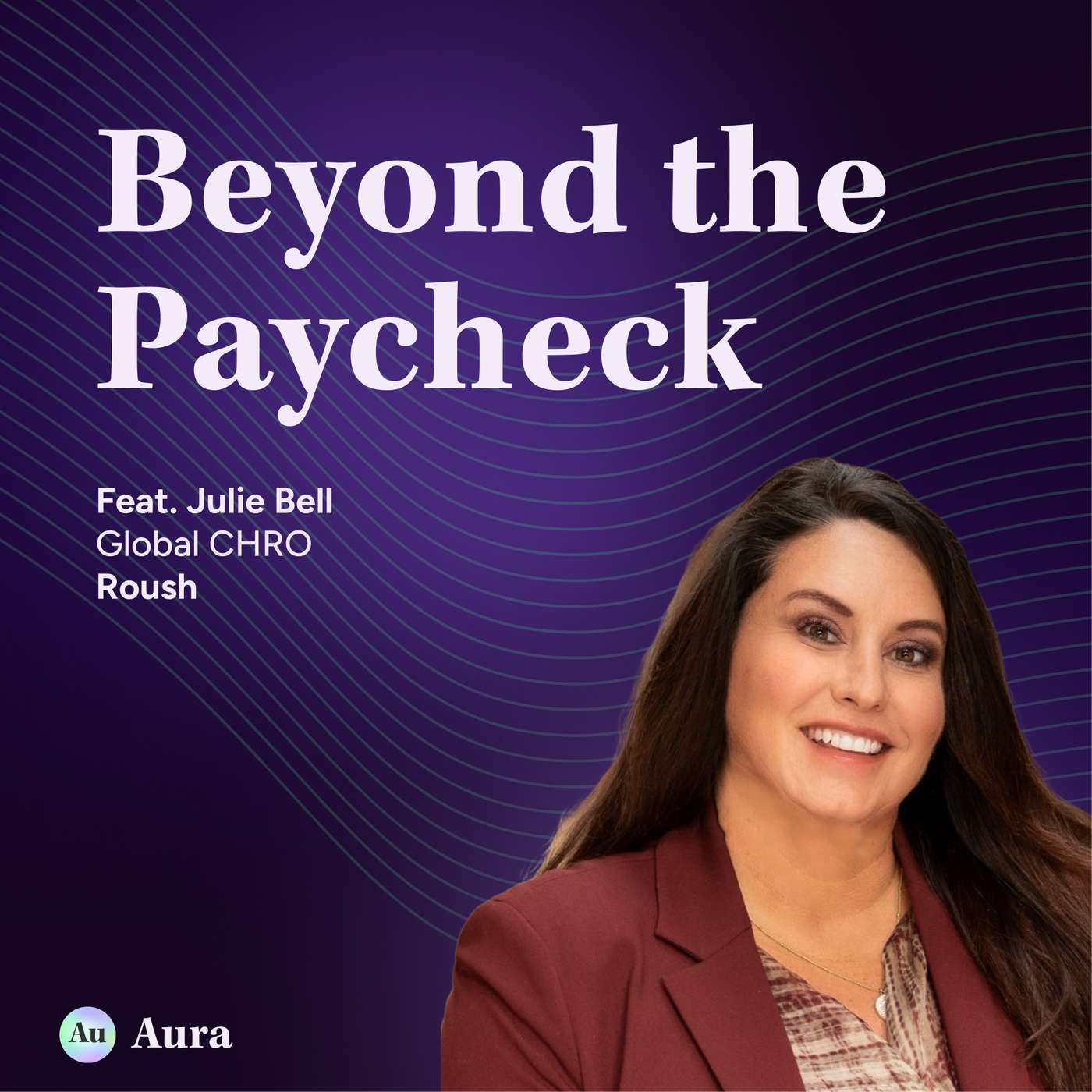 From Unemployment Lines to the C-Suite: Julie Bell on Building Pay Equity, Doubling Wellness Enrollment, and Why Merit Beats COLA