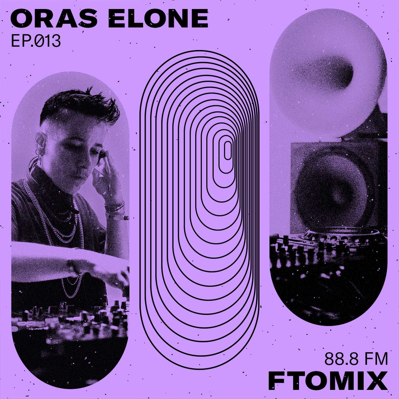 Ep 13 Oras Elone - F To Mix episode artwork