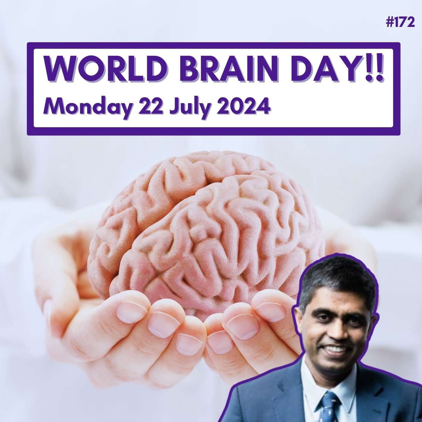 World Brain Day 2024: Brain Health & Prevention - Tissa Wijeratne episode artwork