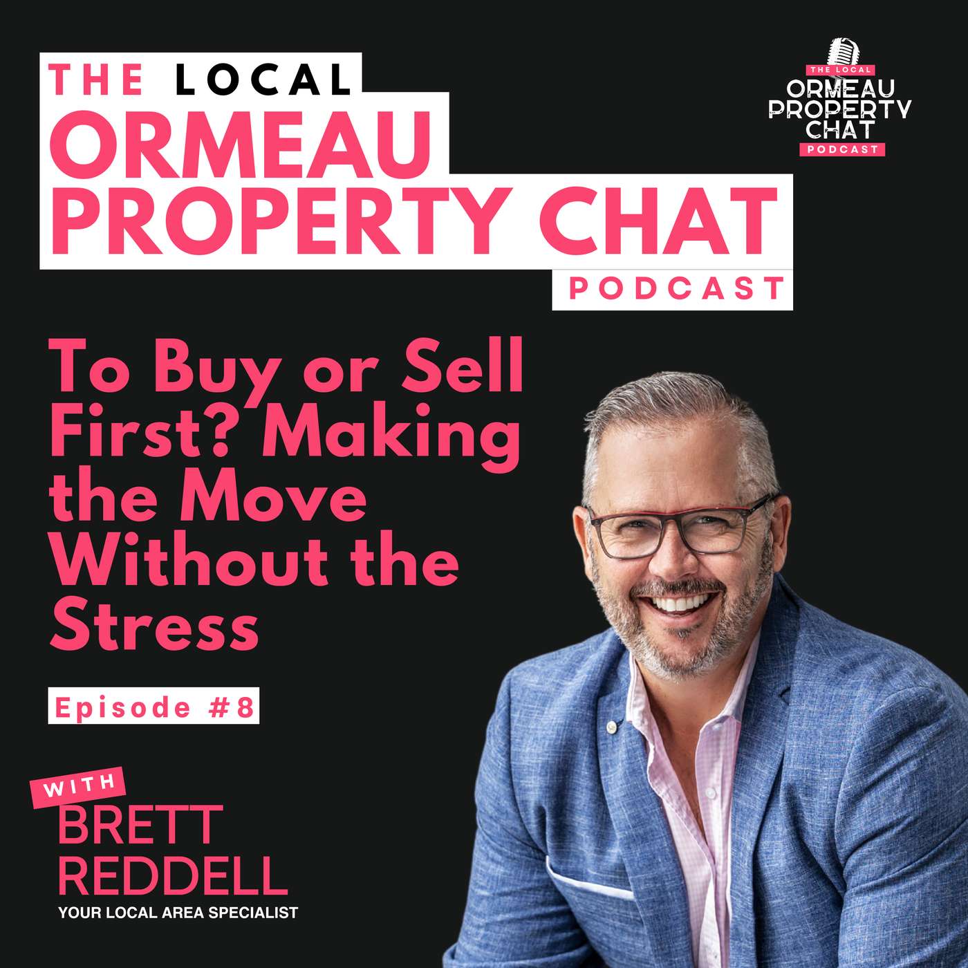 EP08: To Buy or Sell First? Making the Move Without the Stress. episode artwork
