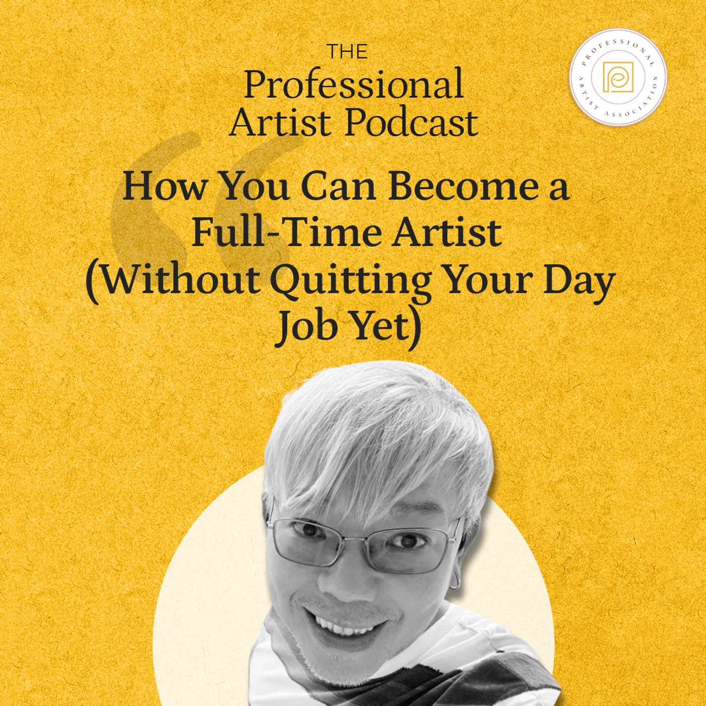The Professional Artist Podcast: Art Business Transformations