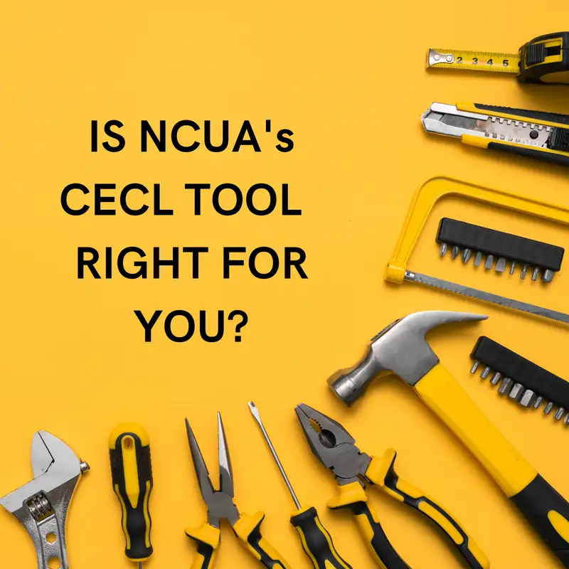 Is NCUA's CECL Tool Right For You?
