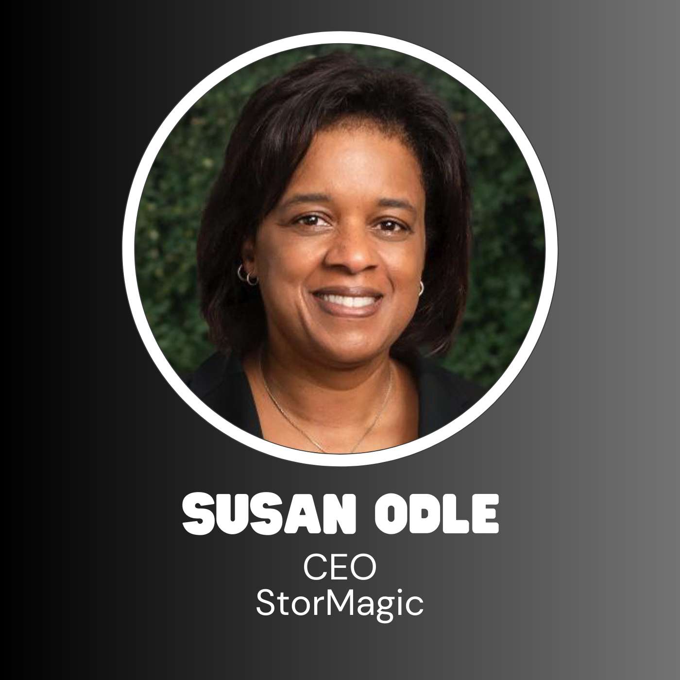 Susan Odle CEO of StorMagic: Why Humanity Matters in Leadership episode artwork