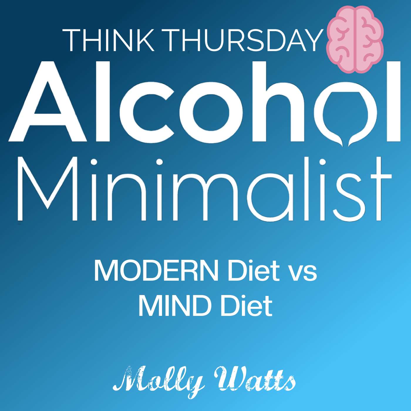 Think Thursday: MODERN Diet vs MIND Diet episode artwork