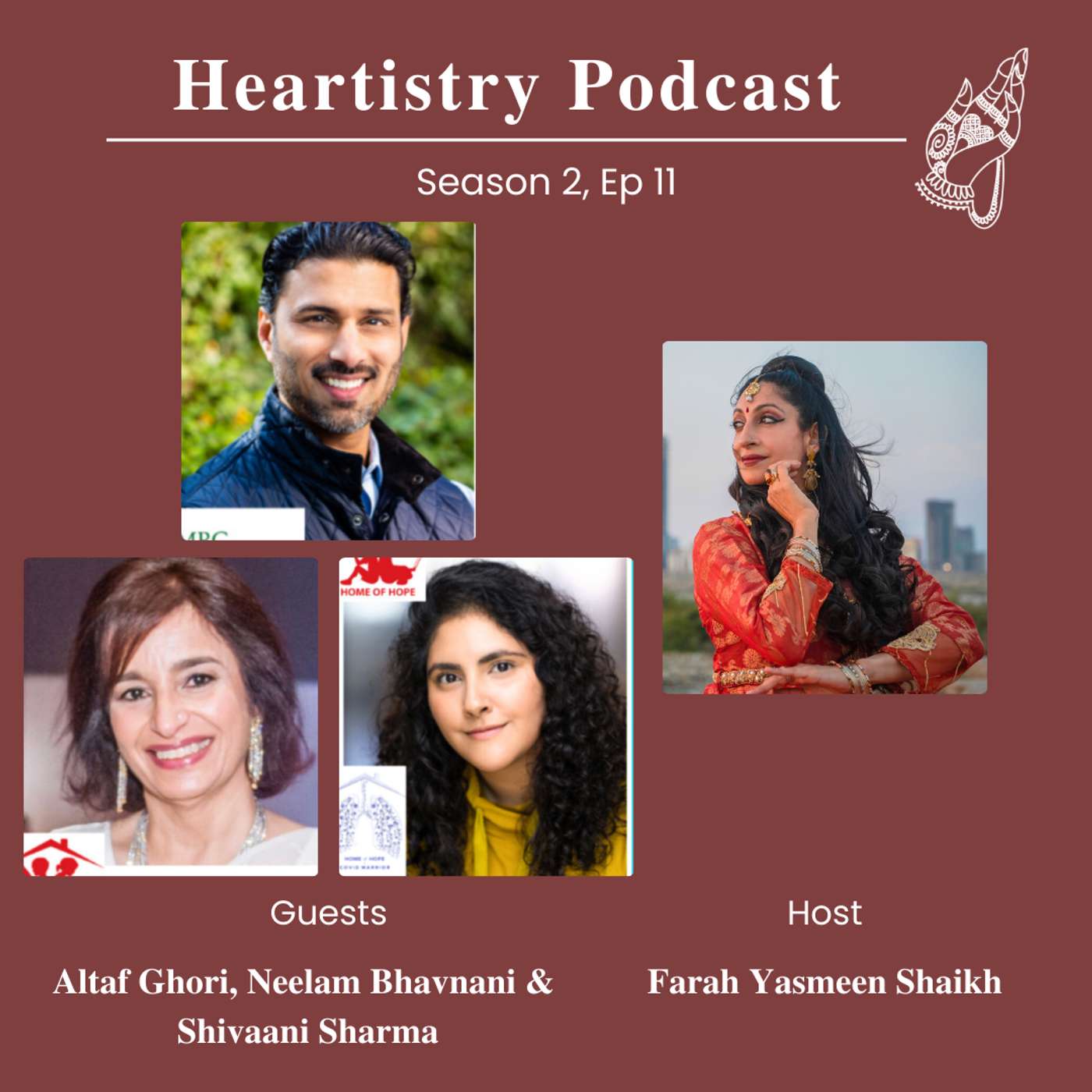 S2 Ep 11 - Altaf Ghori, Neelam Bhavnani & Shivaani Sharma - Altaf Ghori of Indian Muslim Relief & Charities and Neelam Bhavnani & Shivaani Sharma of Home of Hope episode artwork