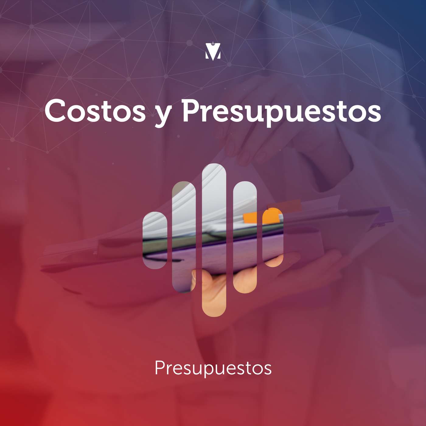 11 - COSTOS Y PRESUPUESTOS: Presupuestos episode artwork