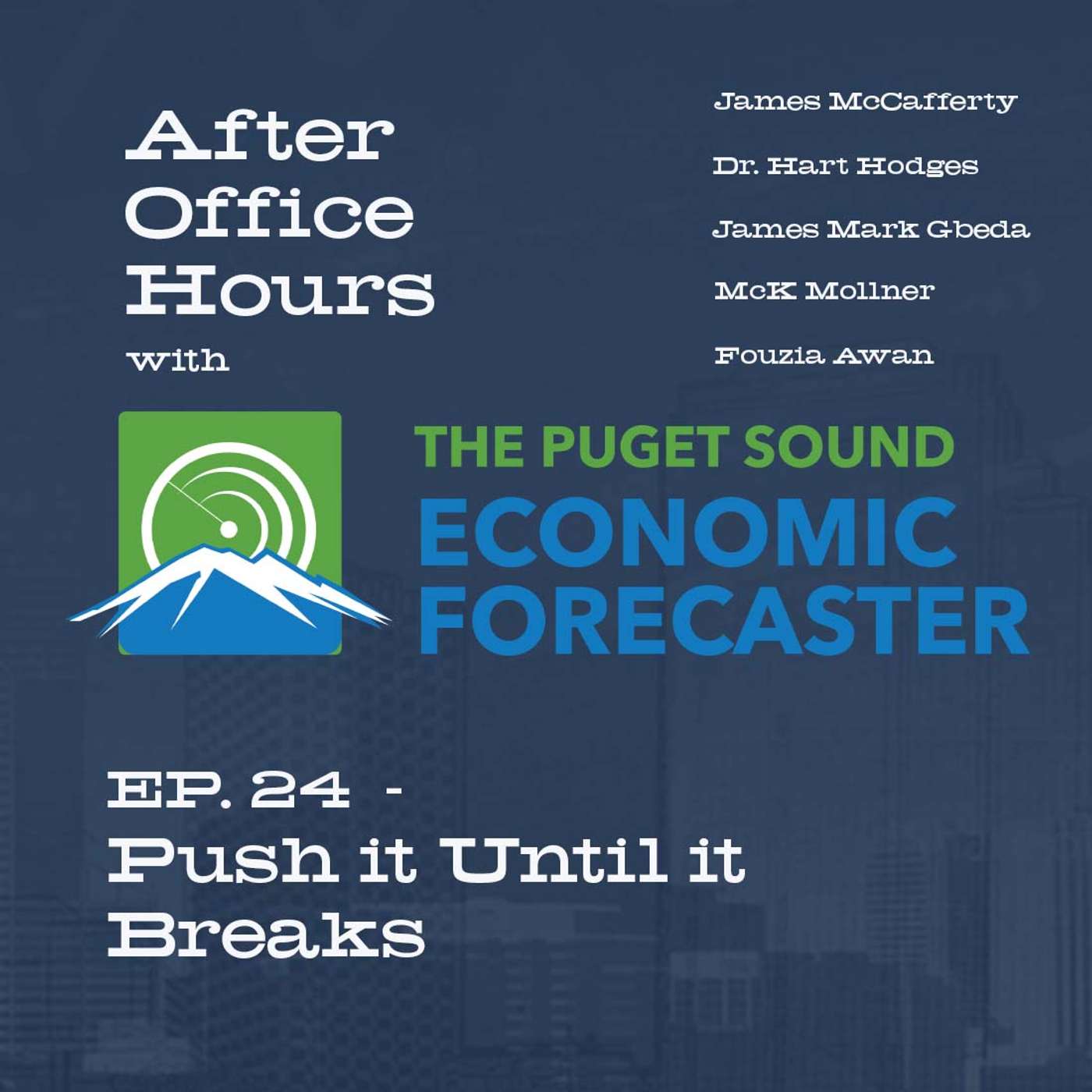 After Office Hours with Puget Sound Economic Forecaster
