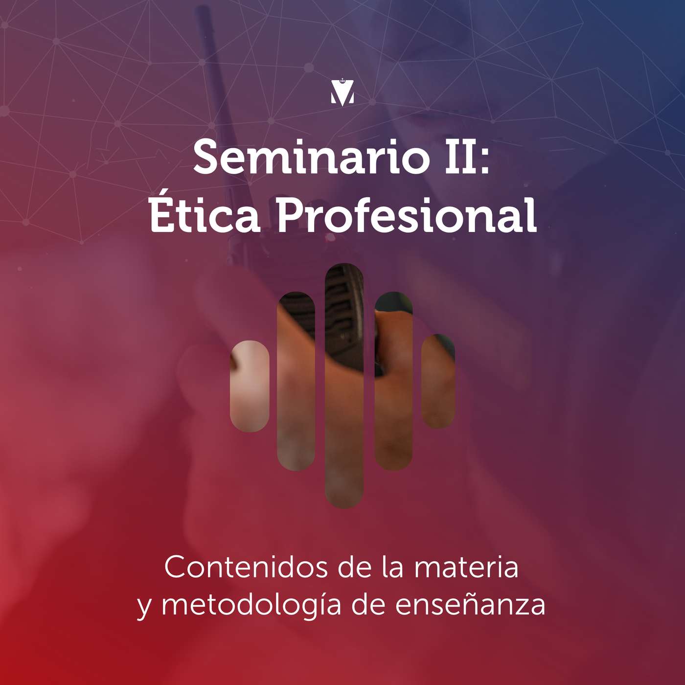 16 - SEMINARIO II - ÉTICA PROFESIONAL: Contenidos de la materia y metodología de enseñanza episode artwork