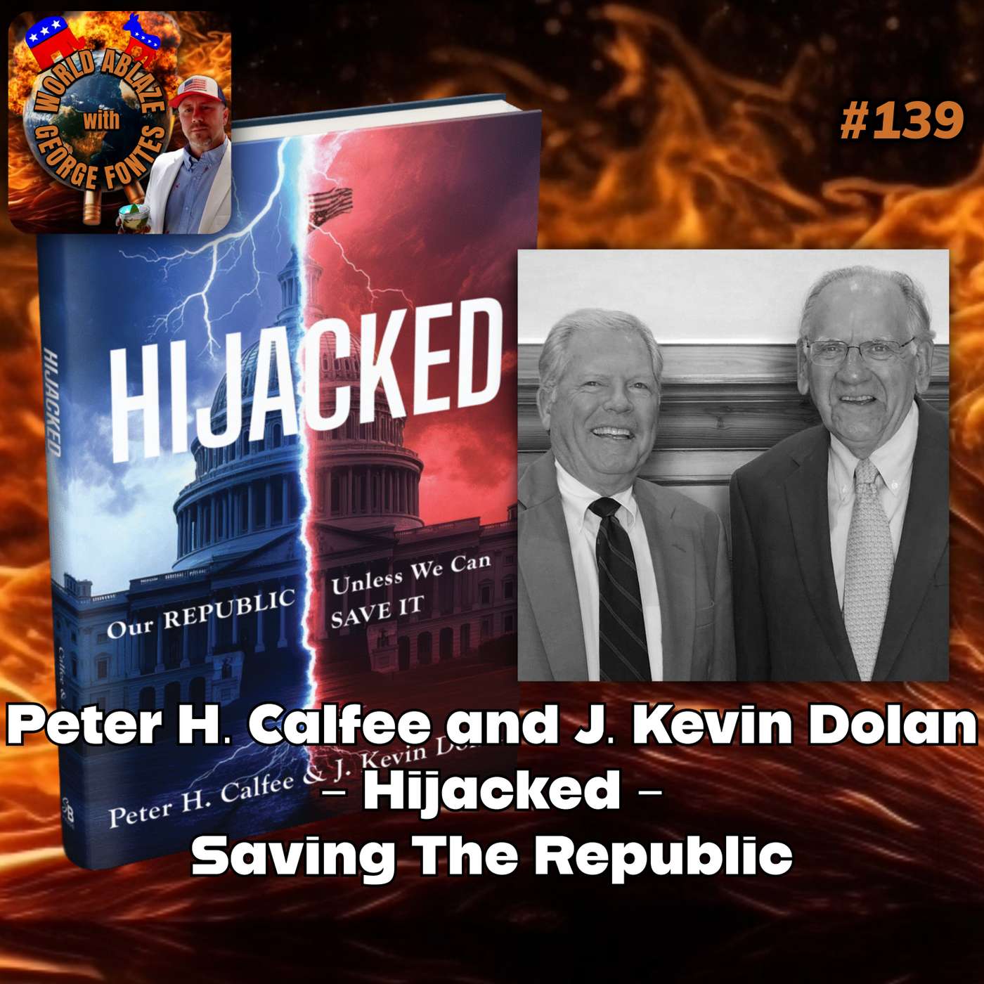 Peter H. Calfee and J. Kevin Dolan - Hijacked - Saving The Republic