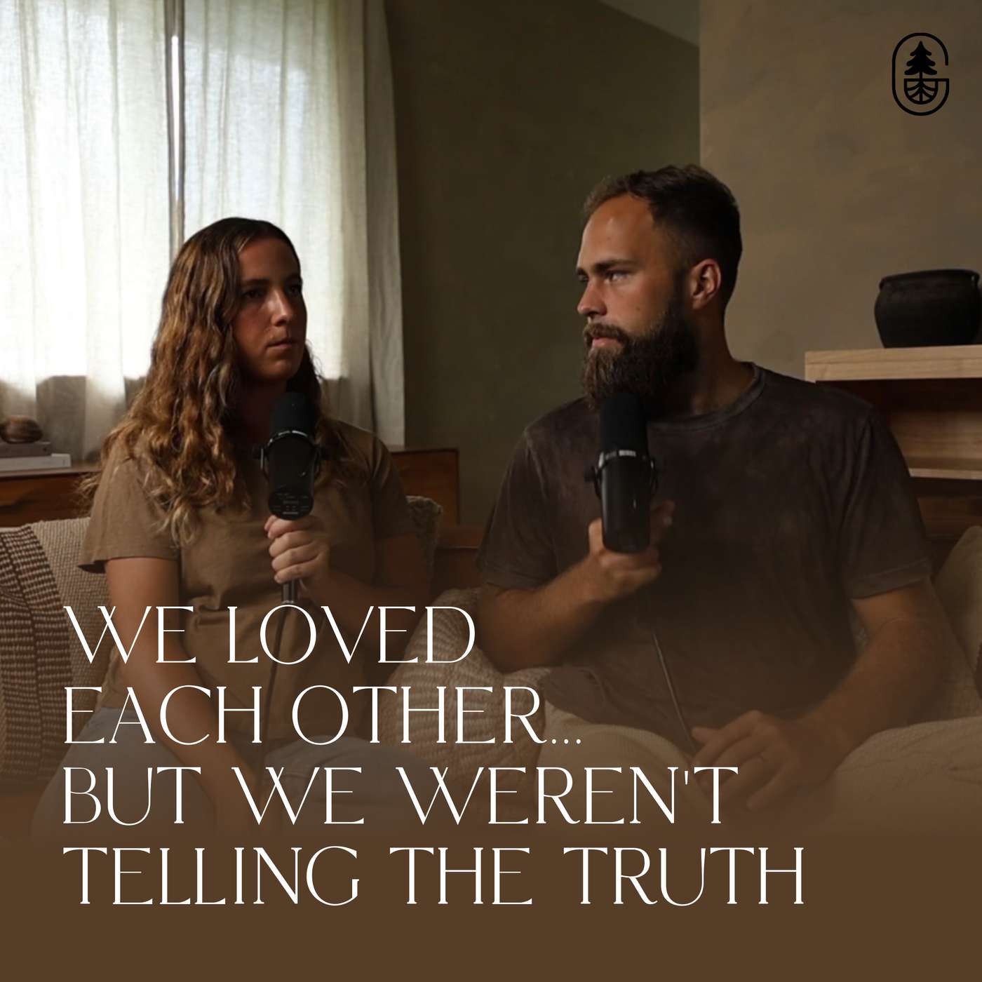 We Loved Each Other… but We Weren’t Telling the Truth We Loved Each Other… but We Weren’t Telling the Truth