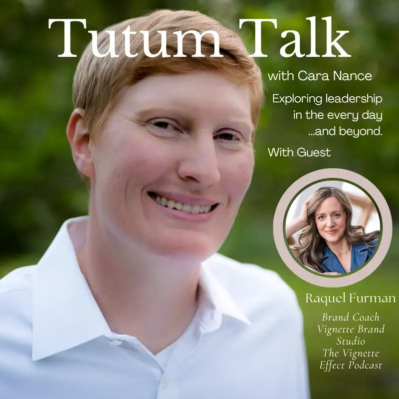 Ep. 45 | Brand with Purpose: Leadership, Storytelling, and the Power of Clarity with Raquel Furman