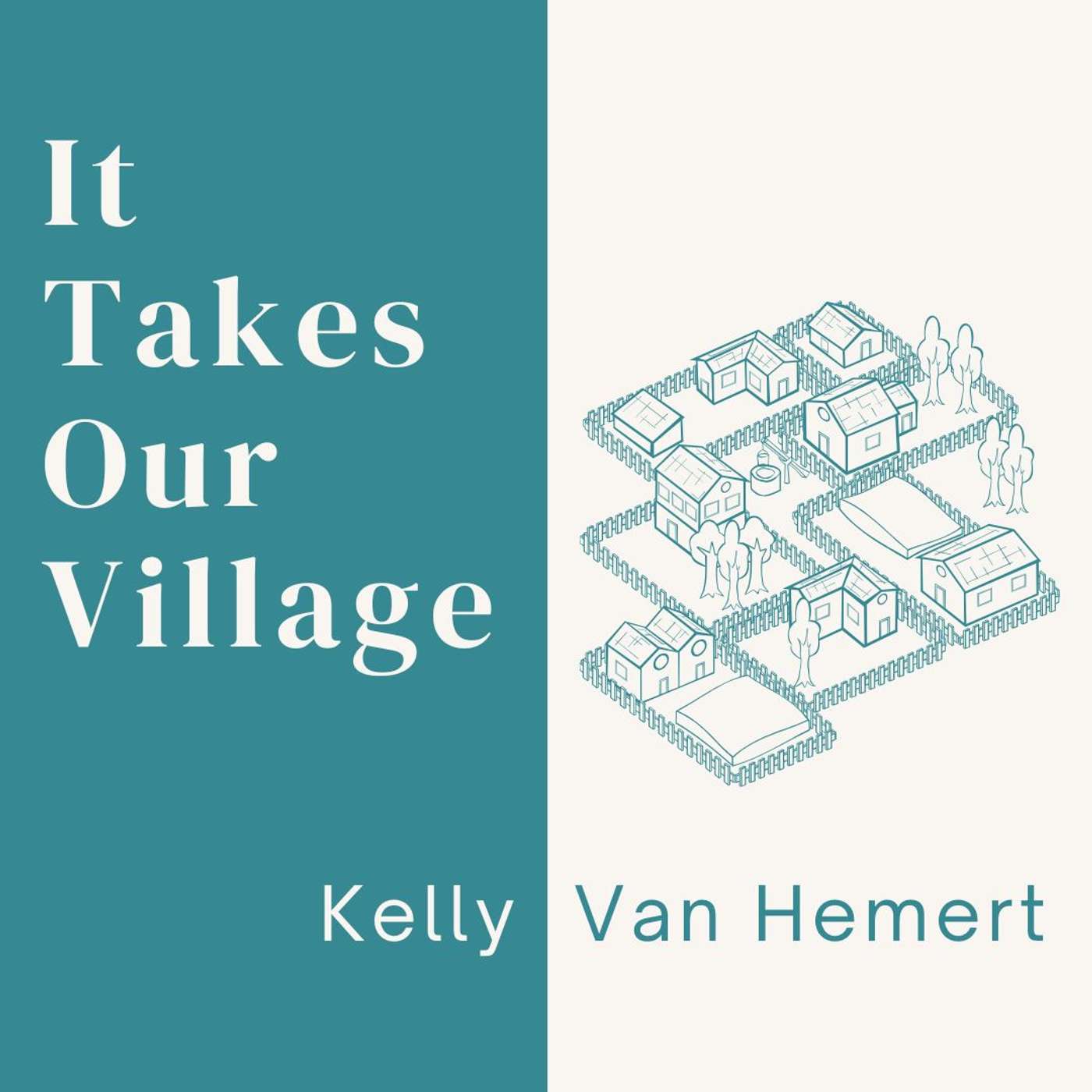 26.07.19 - It Takes Our Village | Kelly Van Hemert - St.Catharines episode artwork