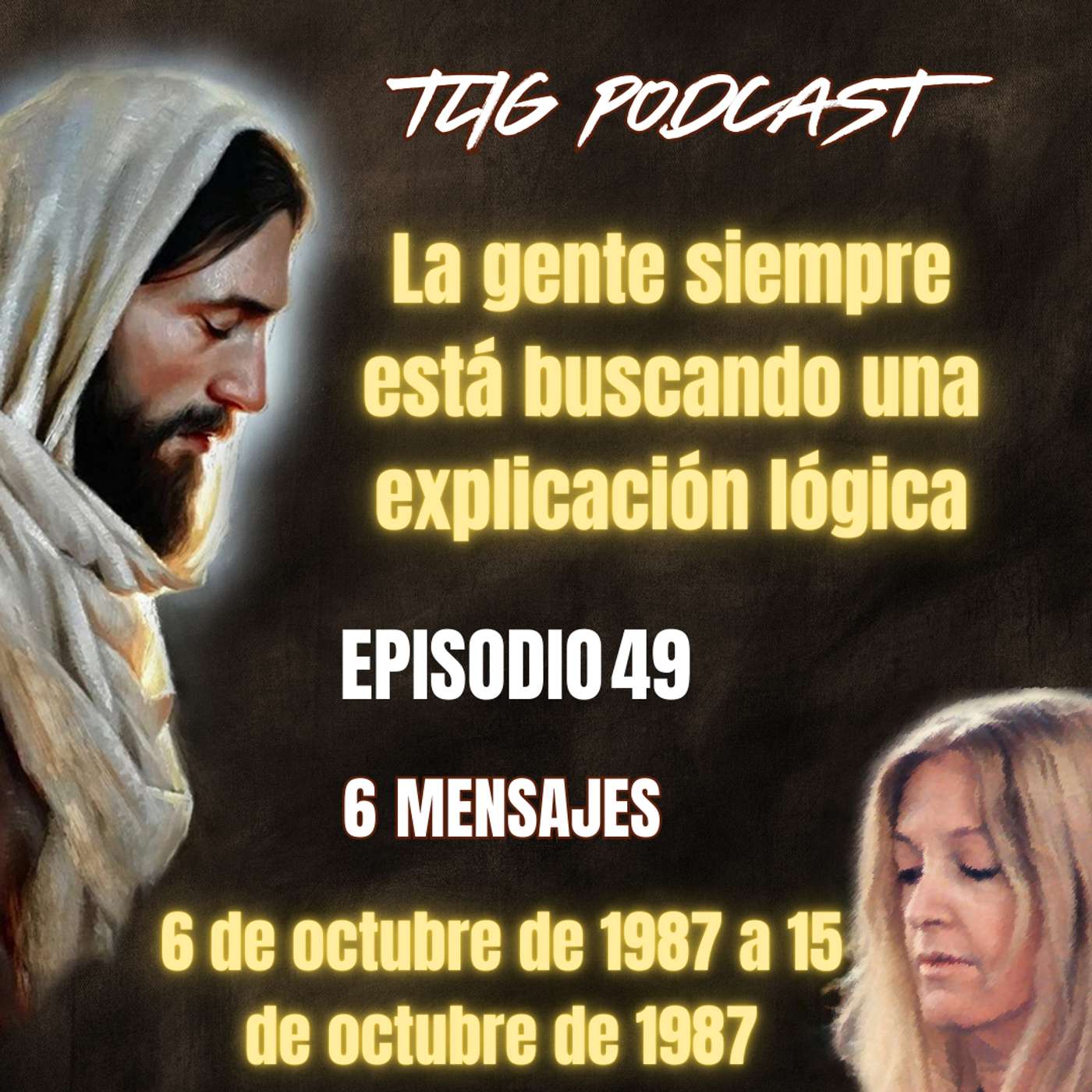 Episodio 49: La gente siempre está buscando una explicación lógica. episode artwork