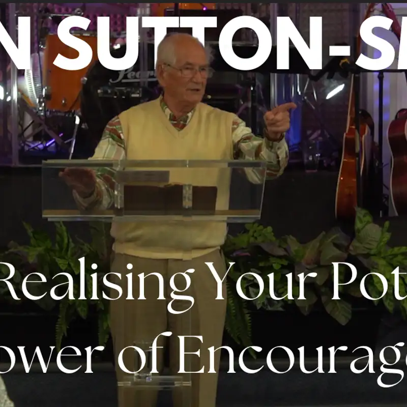 Realising Your Potential: The Power of Encouragement