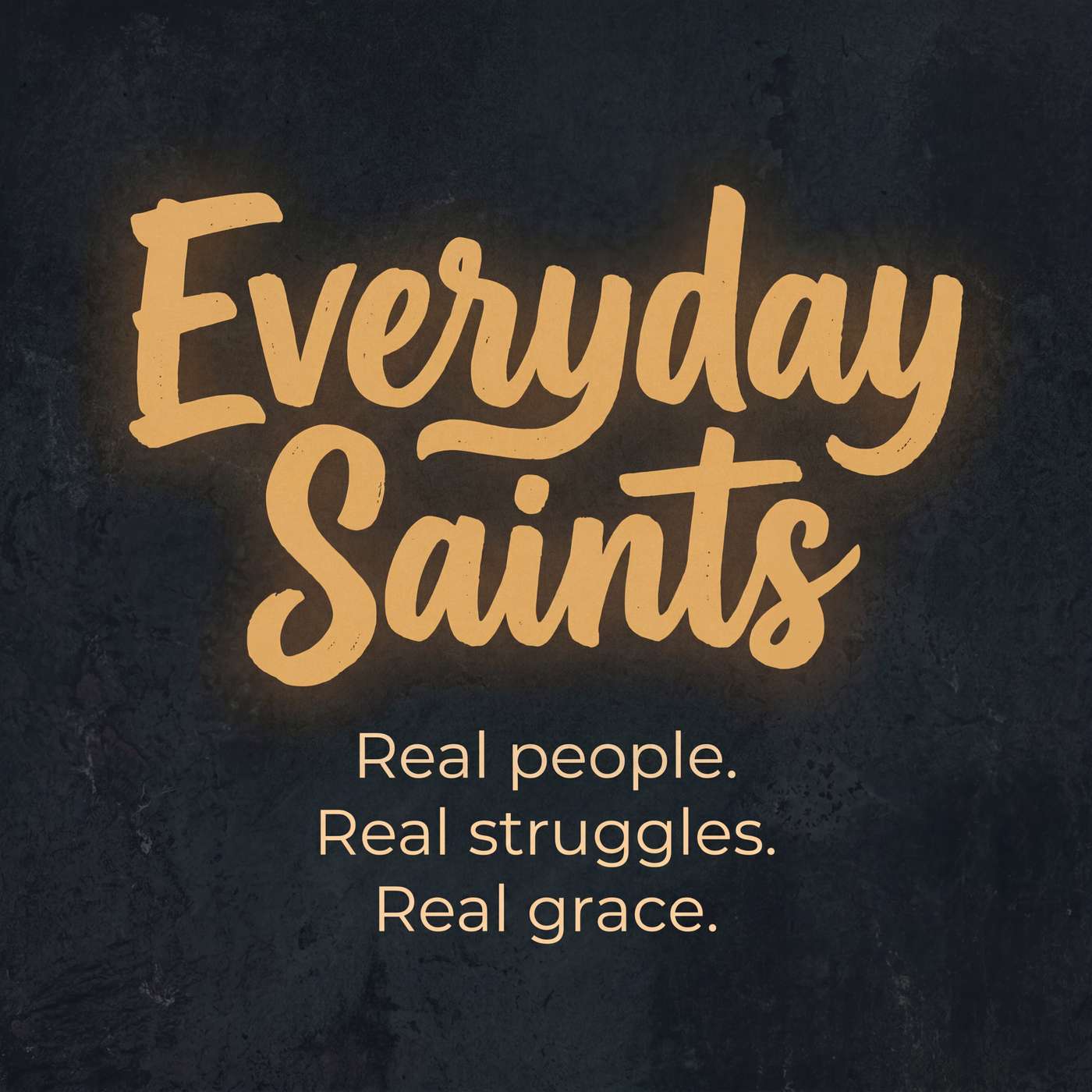 Everyday Saints