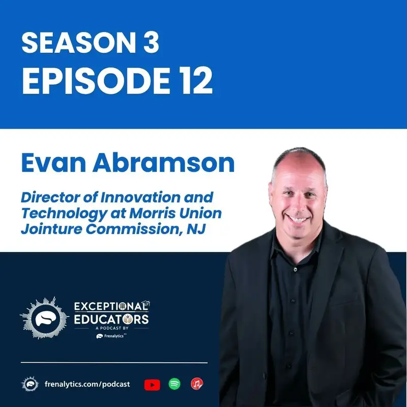 From Vendors to Partners: Evan Abramson on Rewriting the EdTech Partnership Playbook and Reimagining Inclusion Innovation