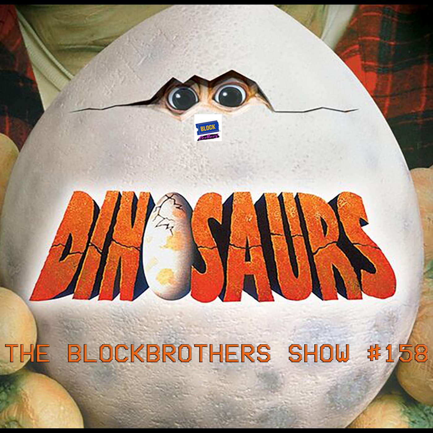Dinosaurs | The Blockbrothers Show #158 episode artwork