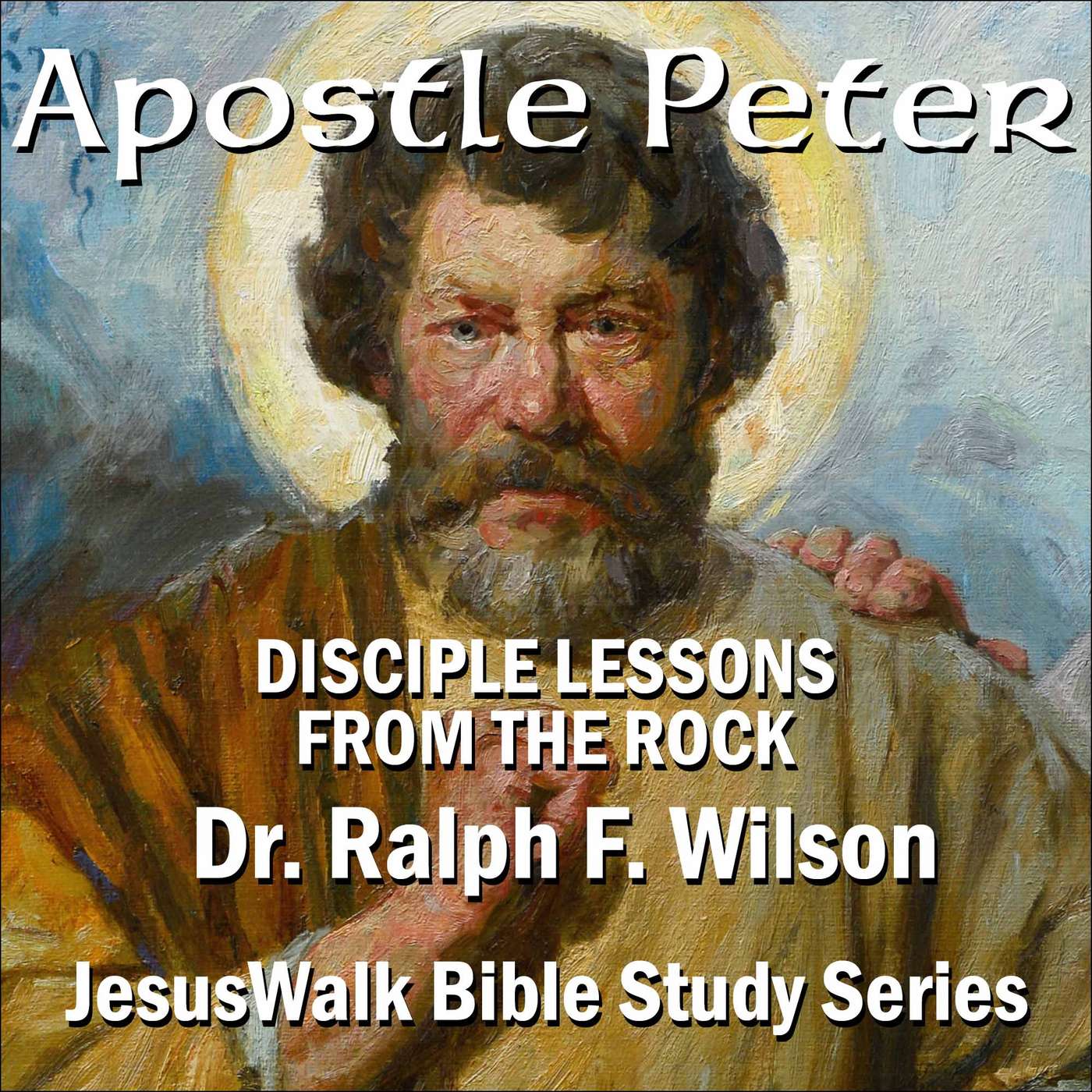 Apostle Peter: Disciple Lessons from the Rock podcast artwork