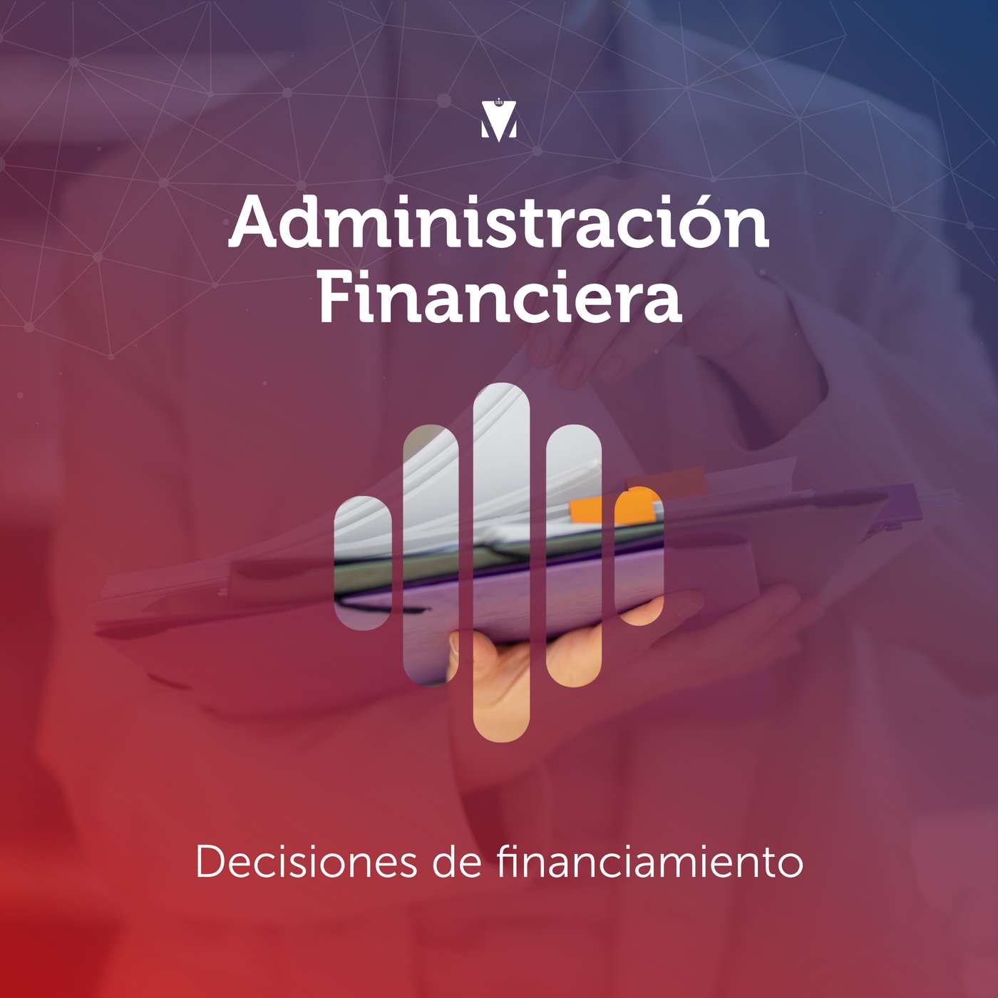 5 - ADMINISTRACIÓN FINANCIERA: Decisiones de financiamiento episode artwork