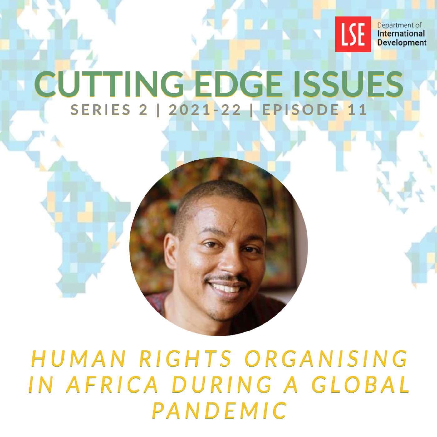 S2,E11 Irungu Houghton –  Human rights organising in Africa during a global pandemic episode artwork