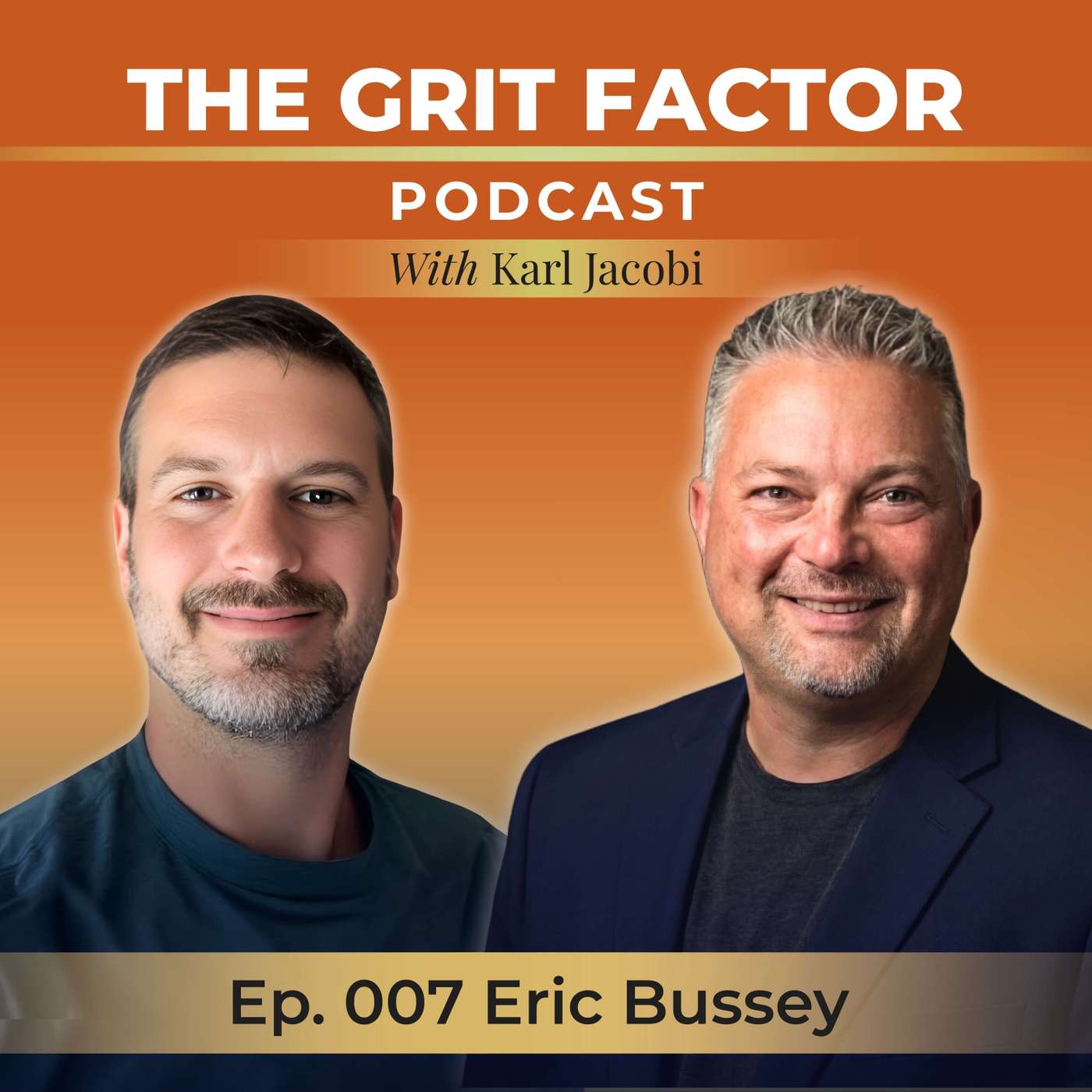 The Grit Factor Podcast w/ Karl Jacobi