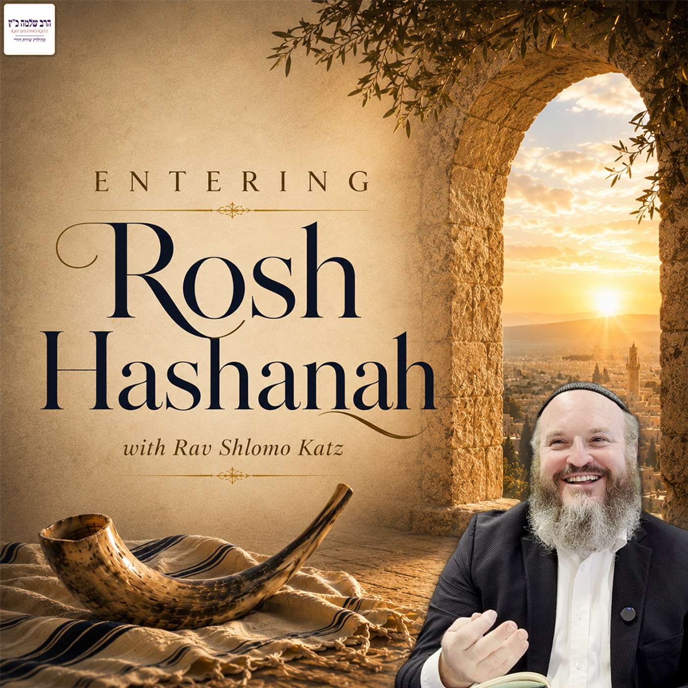 Entering Rosh Hashanah with Rav Shlomo Katz podcast cover art