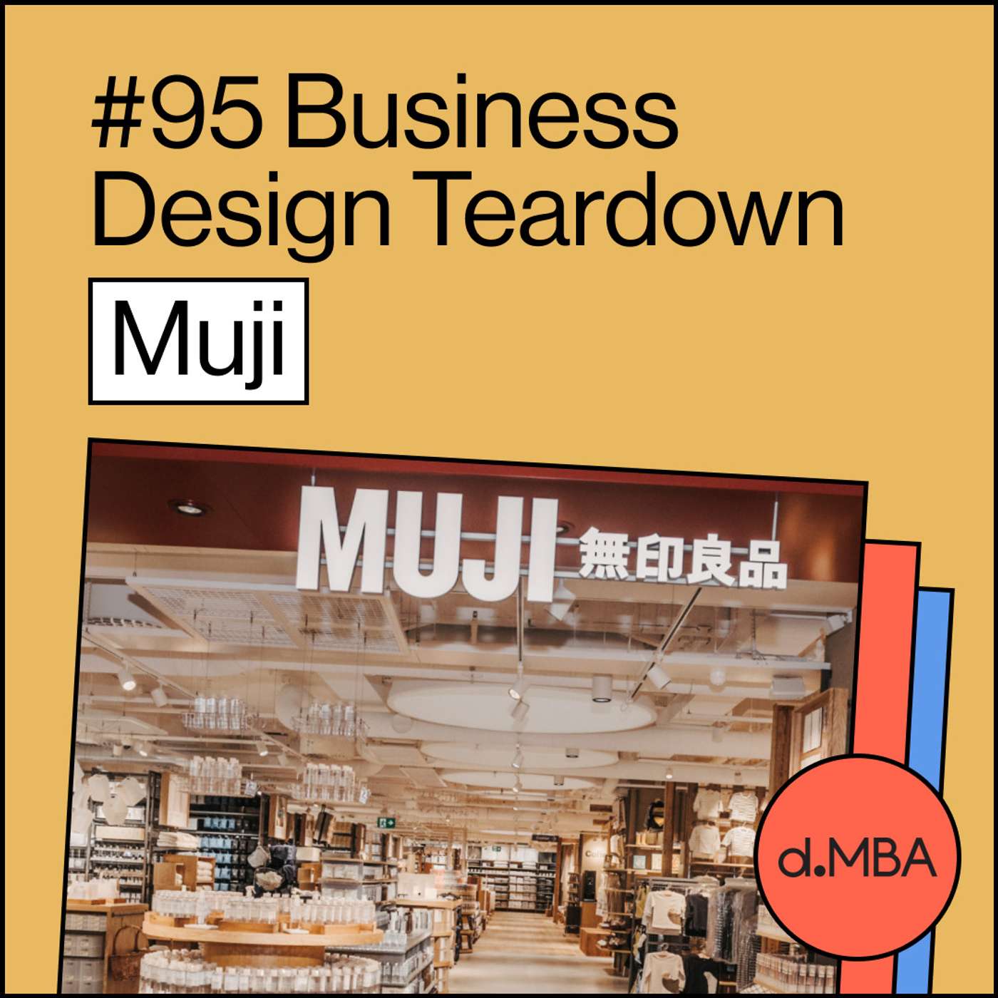 95- Muji - Business Design Teardown episode artwork
